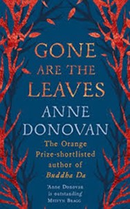 Gone Are The Leaves by Anne Donovan